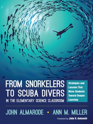 cover image of From Snorkelers to Scuba Divers in the Elementary Science Classroom